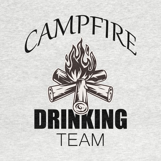 campfire drinking team,let's enjoy around the campfire by YOUNESS98